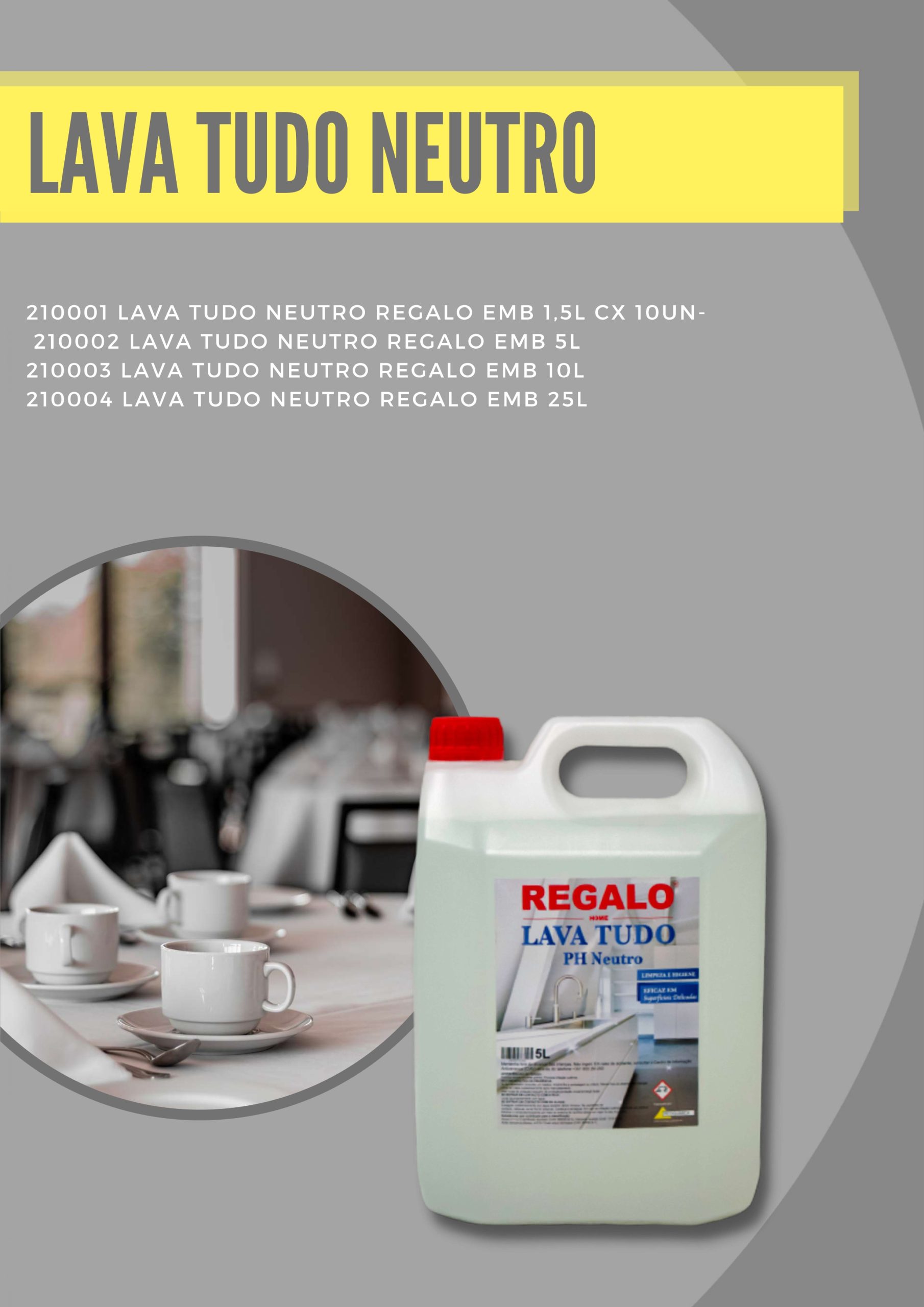 Lava Tudo pH Neutro